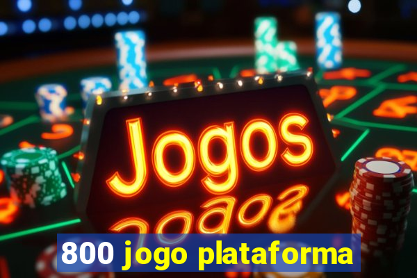 800 jogo plataforma